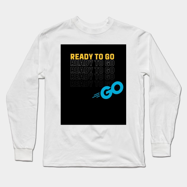 ready to go Long Sleeve T-Shirt by Ayesha